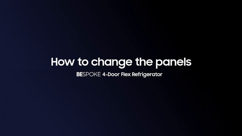 image 0 Bespoke 4dr Flex Refrigerator: How To Change The Panels L Samsung