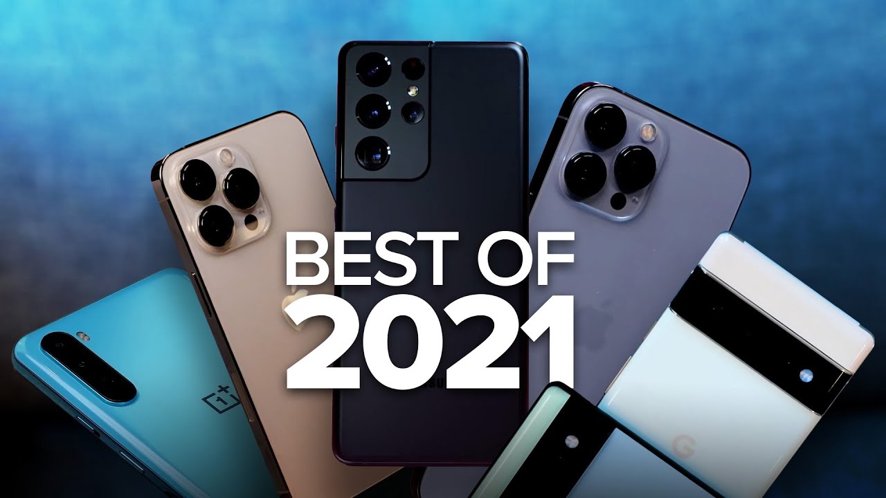 image 0 Best Phones Of 2021