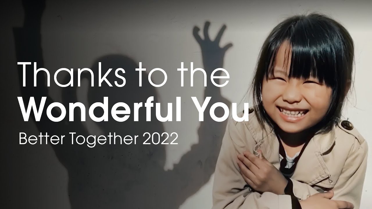 image 0 Better Together 2022 - Thanks To The Wonderful You