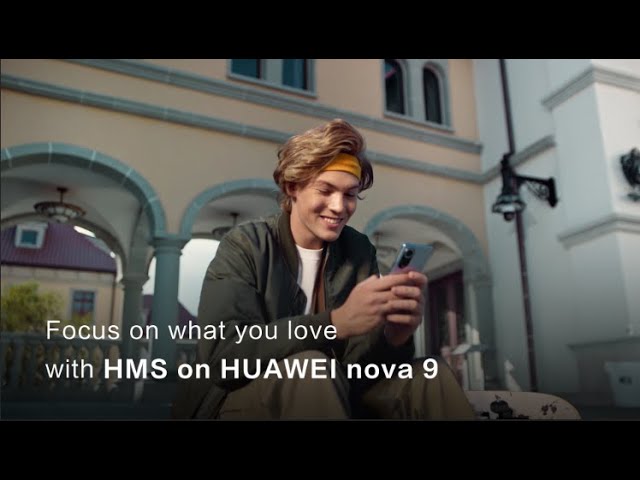 Focus On What You Love With Hms On Huawei Nova 9