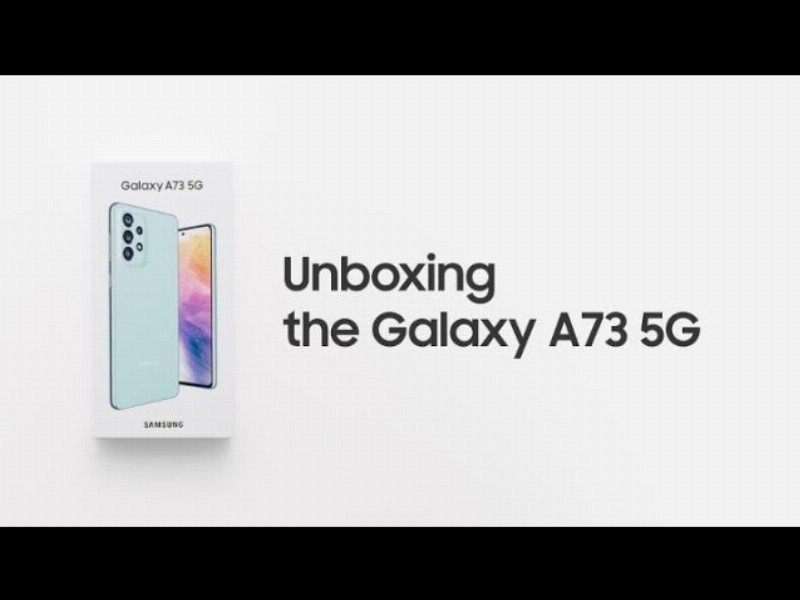 Galaxy A73 5g: Official Unboxing : Samsung