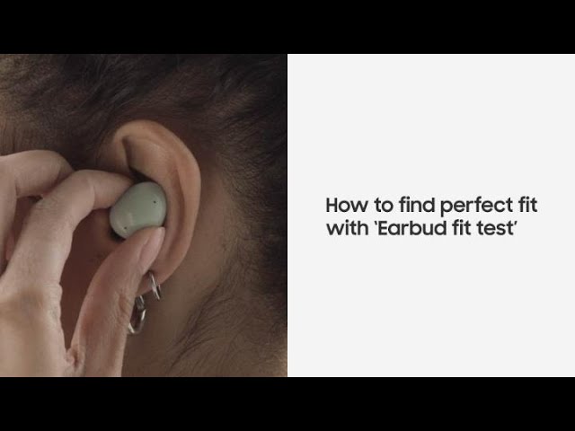 Galaxy Buds2: How To Find The Perfect Fit With The Earbud Fit Test : Samsung