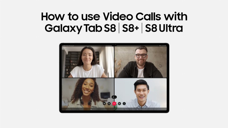 Galaxy Tab S8 Series: How To Use Video Calls : Samsung