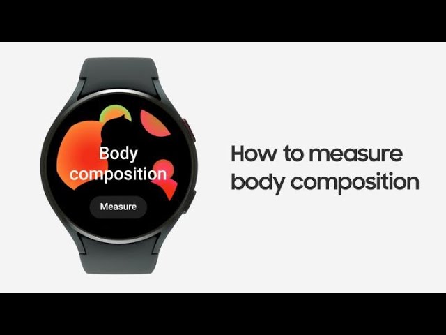 image 0 Galaxy Watch4: How To Measure Body Composition : Samsung