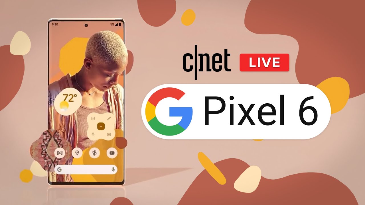 image 0 Google Pixel 6 Reveal Event Live: Cnet Watch Party