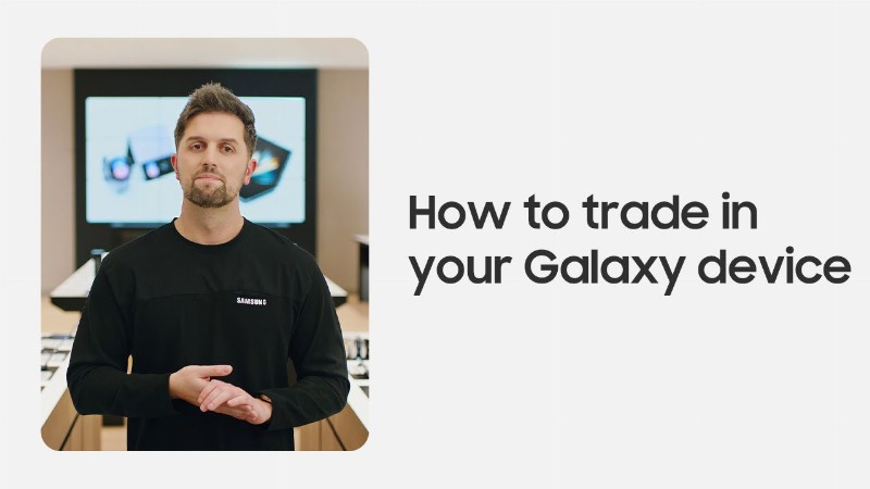 How To Trade In For Your Galaxy : Samsung