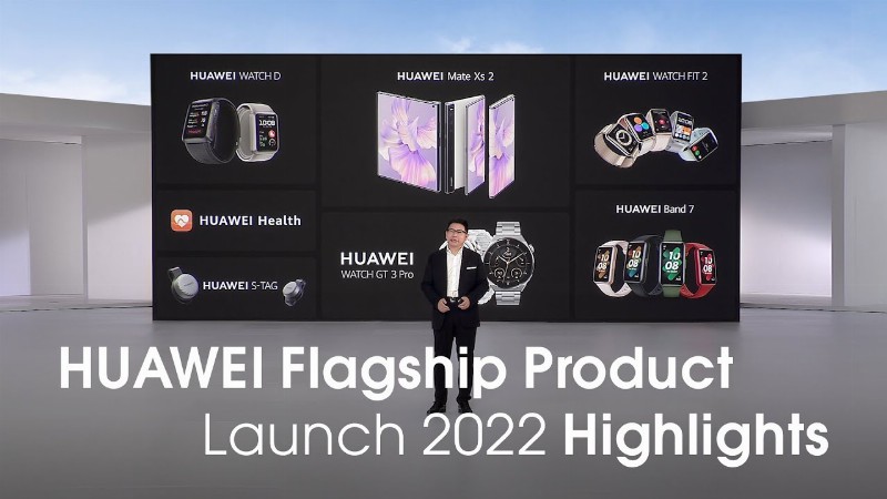 Huawei Flagship Product Launch 2022 Highlights
