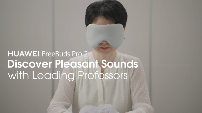 Huawei Freebuds Pro 2 - Discover Pleasant Sounds With Leading Professors