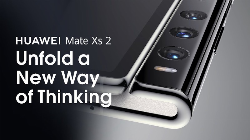 Huawei Mate Xs 2 - Unfold A New Way Of Thinking