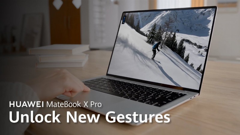 Huawei Matebook X Pro - Unlock New Gestures
