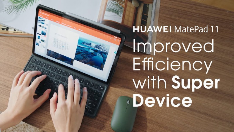 image 0 Huawei Matepad 11 – Improved Efficiency With Super Device