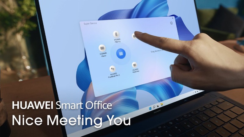 image 0 Huawei Smart Office - Nice Meeting You