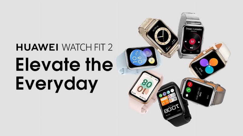 Huawei Watch Fit 2 – Elevate The Everyday