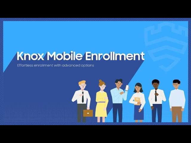 image 0 Knox Mobile Enrollment: Effortless Enrollment With Advanced Options : Samsung