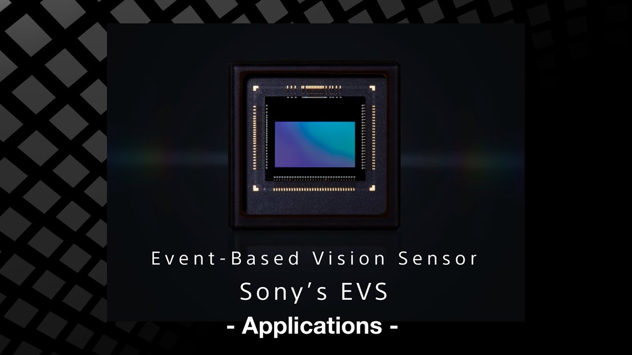 Sony : Event-based Vision Sensor To Detect Only Changes In Moving Subjects  - Application Ver. -