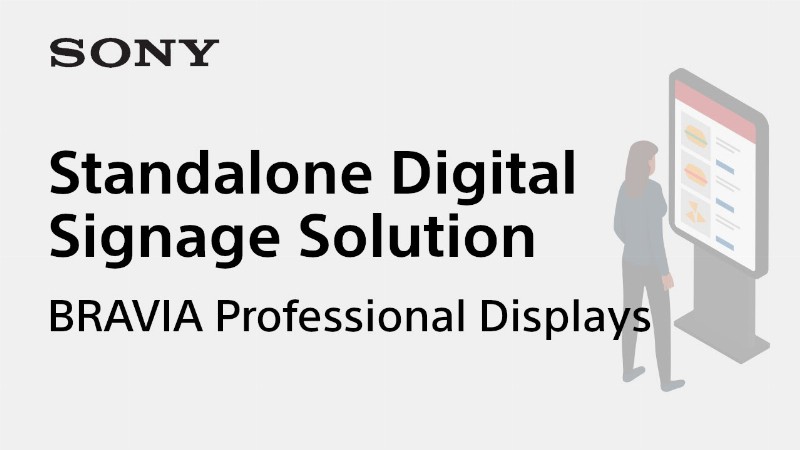 image 0 Standalone Digital Signage Solution (short Ver.) : Bravia Professional Displays : Sony