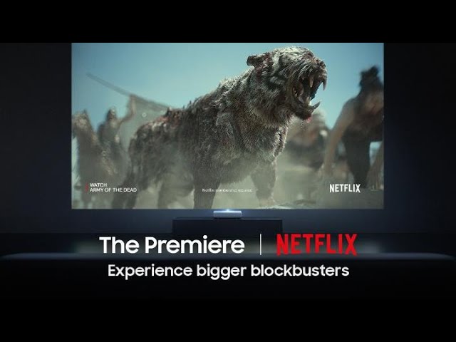 image 0 The Premiere X Netflix: Experience Bigger Blockbusters : Samsung